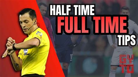 tips 724 ht/ft|Half Time/Full Time Bet Predictions (High Odds).